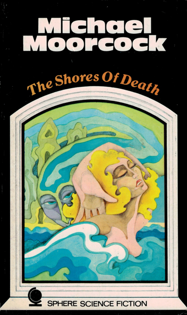 <b><I>The Shores Of Death</I></b>, 1970, Sphere p/b
